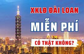 Xklđ Đài Loan Miễn Phí 2022 Online Được Không ؟